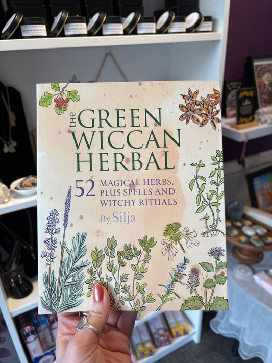 The Green Wiccan Herbal - Silja