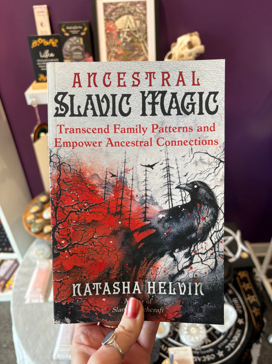 Ancestral Slavic Magic - Natasha Helvin