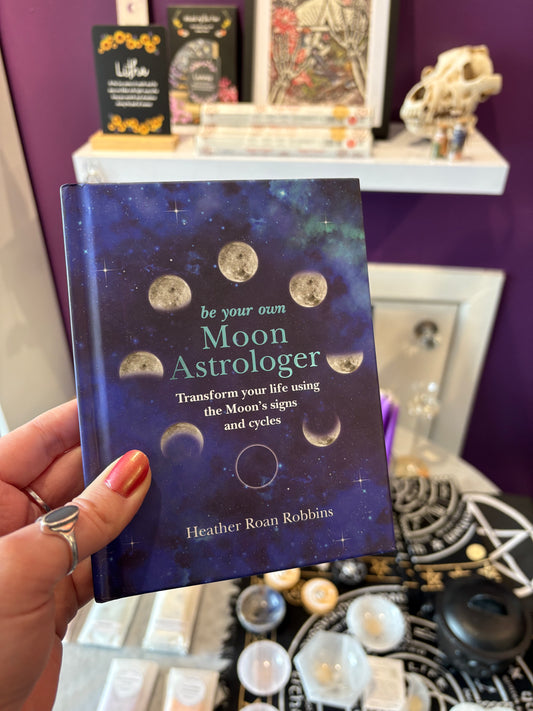 Be Your Own Moon Astrologer - Heather Roan Robbins