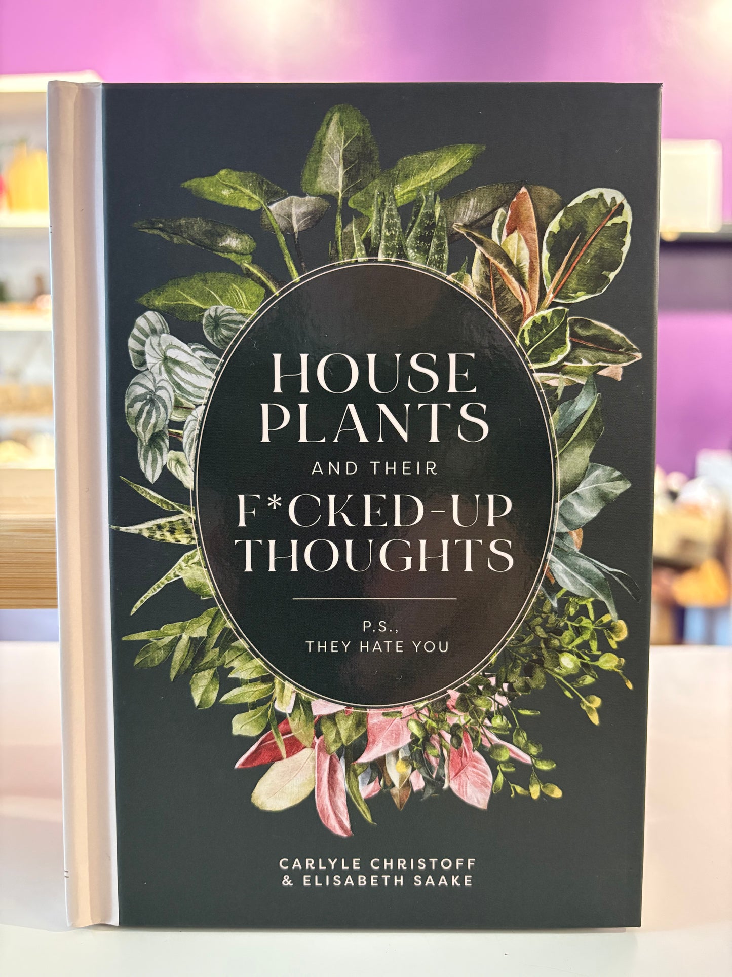 House Plants and their F*cked-Up Thoughts - Carlyle Christoff & Elisabeth Saake