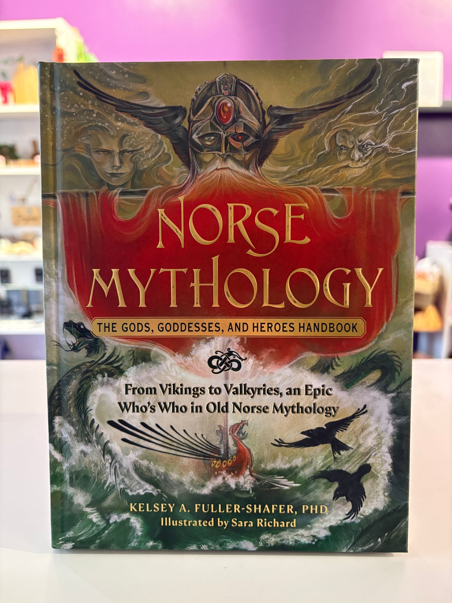 Norse Mythology - Kelsey A. Fuller-Shafer, PHD